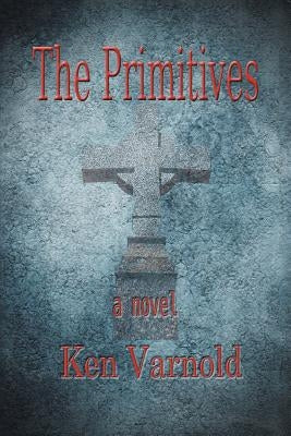 The Primitives by Varnold, Ken