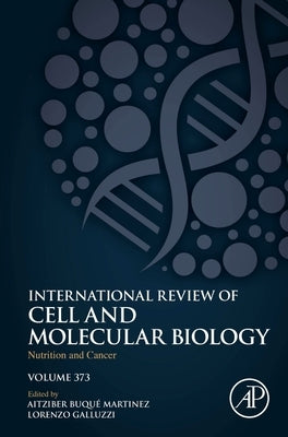 Nutrition and Cancer: Volume 373 by Martinez, Aitziber Buque