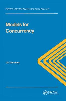 Models for Concurrency by Abraham, Uri