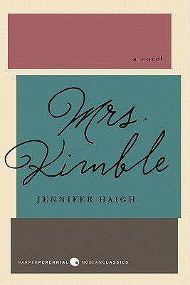 Mrs. Kimble by Haigh, Jennifer