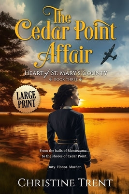 The Cedar Point Affair LARGE PRINT by Trent, Christine