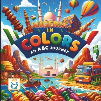 Nigeria in Colors An ABC Journey by Gandhi, Amar