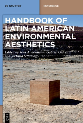 Handbook of Latin American Environmental Aesthetics by No Contributor