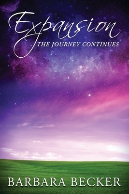 Expansion: The Journey Continues by Becker, Barbara