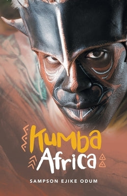Kumba Africa by Odum, Sampson Ejike
