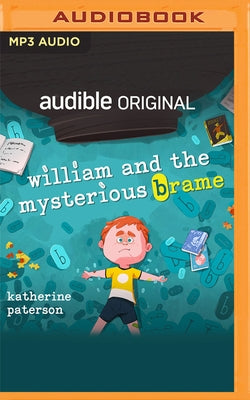 William and the Mysterious Brame by Paterson, Katherine