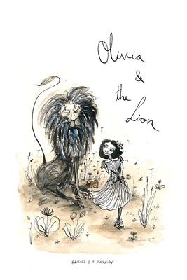 Olivia & The Lion by MacLean, Rachael