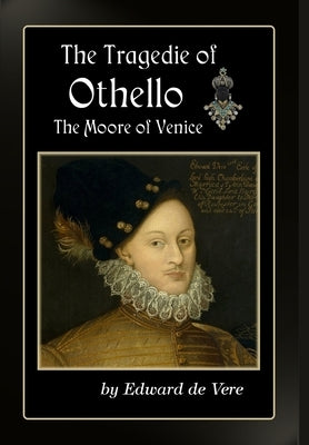 The Tragedie of Othello by de Vere, Edward