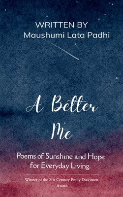 A Better Me by Padhi, Maushumi Lata