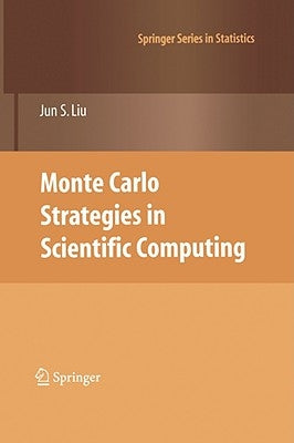 Monte Carlo Strategies in Scientific Computing by Liu, Jun S.