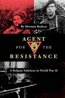 Agent for the Resistance by Bodson, Herman
