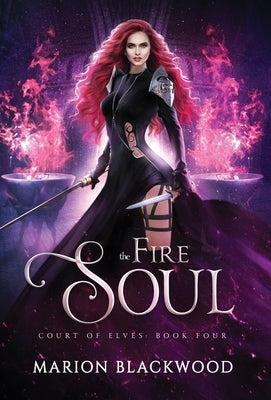The Fire Soul by Blackwood, Marion
