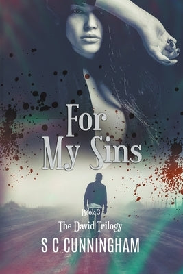 For My Sins by Cunningham, S. C.