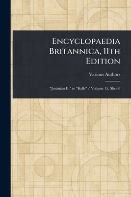 Encyclopaedia Britannica, 11th Edition by Various