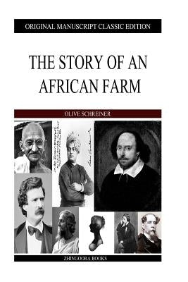The Story Of An African Farm by Schreiner, Olive