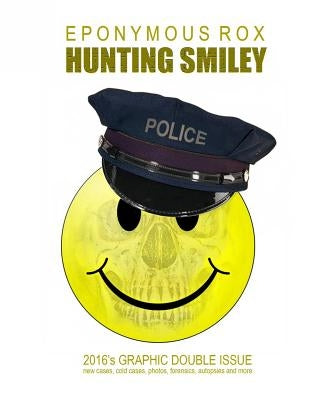 Hunting Smiley: Graphic Double Issue #2 by Rox, Eponymous