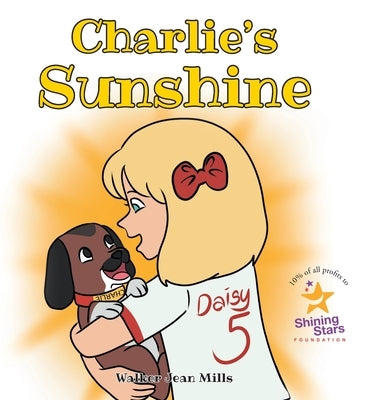 Charlie's Sunshine by Mills, Walker Jean