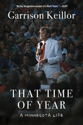 That Time of Year by Keillor, Garrison