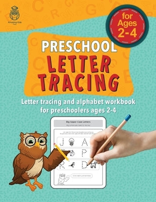 Preschool Letter Tracing by Press, Amazing Kids