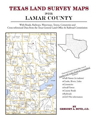 Texas Land Survey Maps for Lamar County by Boyd J. D., Gregory a.