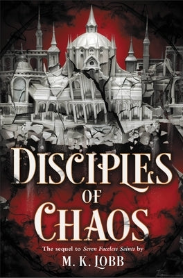 Disciples of Chaos by Lobb, M. K.