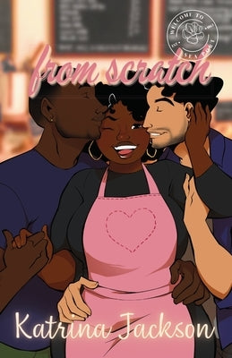 From Scratch by Jackson, Katrina