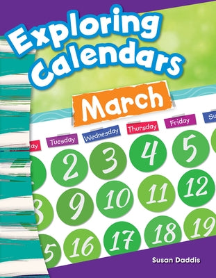 Exploring Calendars by Daddis, Susan