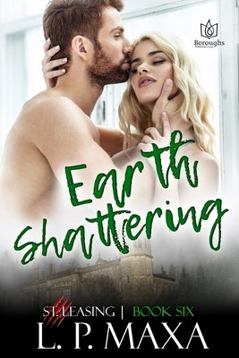 Earth Shattering by Maxa, L. P.