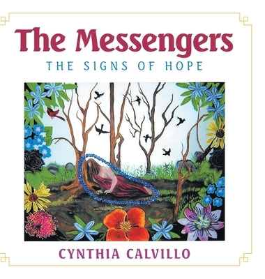 The Messengers-The Signs of Hope by Calvillo, Cynthia