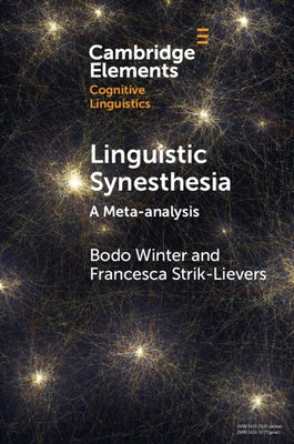 Linguistic Synesthesia: A Meta-Analysis by Winter, Bodo
