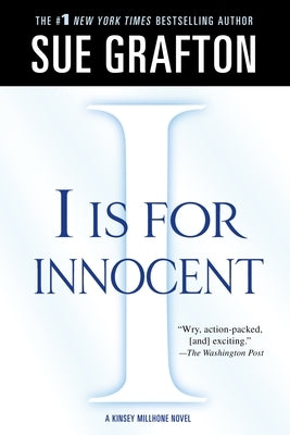I Is for Innocent: A Kinsey Millhone Novel by Grafton, Sue