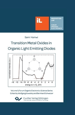 Transition Metal Oxides in Organic Light Emitting Diodes by Hamwi, Sami