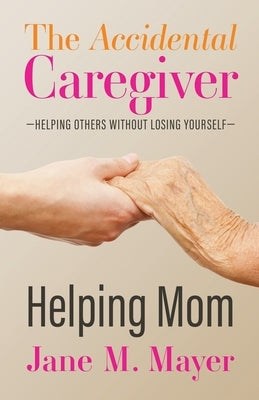 Helping Mom by Mayer, Jane M.