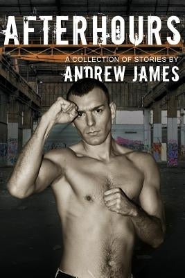 Afterhours by James, Andrew