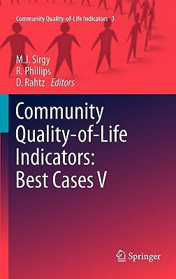 Community Quality-Of-Life Indicators: Best Cases V by Sirgy, M. Joseph