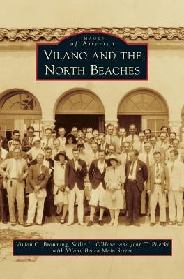 Vilano and the North Beaches by Browning, Vivian C.