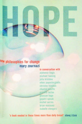 Hope: New Philosophies for Change by Zournazi, Mary