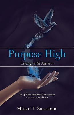 Purpose High by Sansalone, Mirian