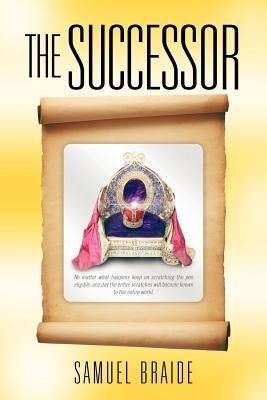 The Successor by Braide, Samuel