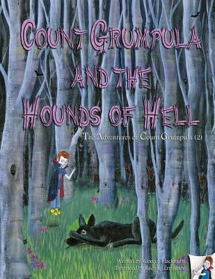 Count Grumpula and the Hounds of Hell by Errington, Rachael