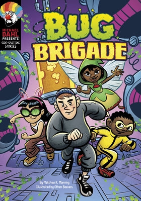 Bug Brigade by Manning, Matthew K.