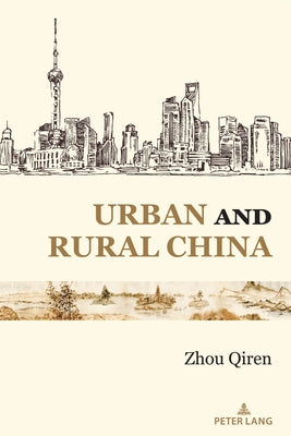 Urban and Rural China by Zhou, Qiren