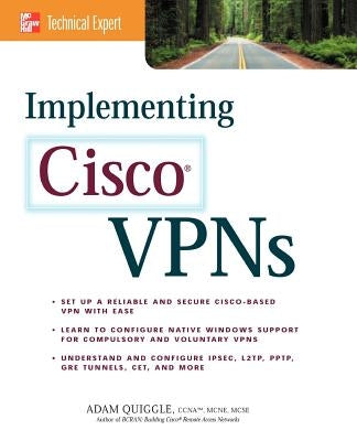 Implementing Cisco VPNs by Quiggle, Adam