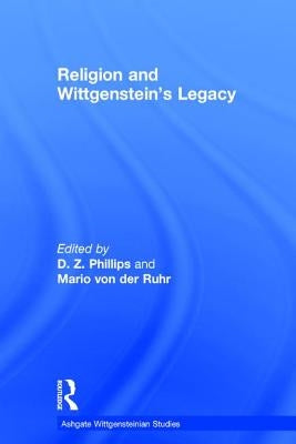 Religion and Wittgenstein's Legacy by Ruhr, Mario Von Der