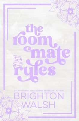 The Roommate Rules: Discreet Special Edition by Walsh, Brighton