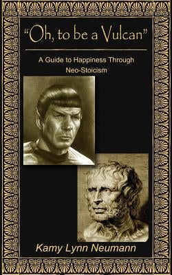 Oh to be a Vulcan by Neumann, Kamy Lynn