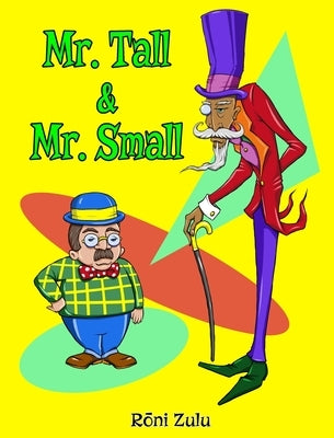 Mr. Tall & Mr. Small by Zulu, Roni