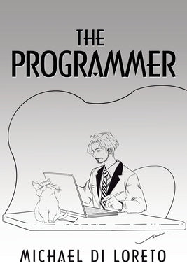 The Programmer by Di Loreto, Michael
