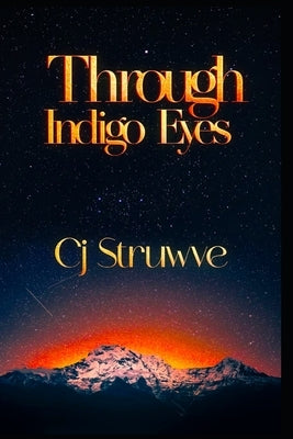 Through Indigo Eyes by Struwve, Cj