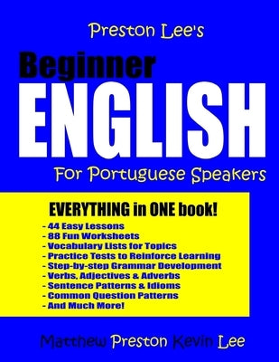 Preston Lee's Beginner English For Portuguese Speakers by Preston, Matthew